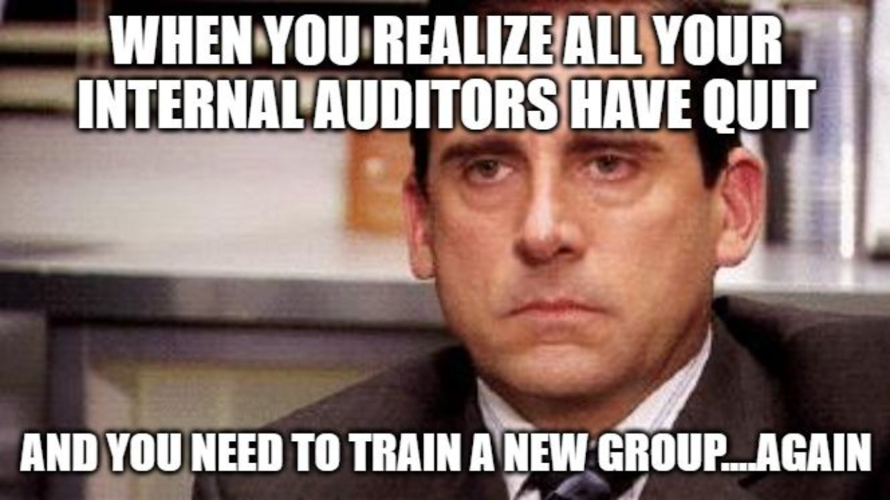 Still doing your own internal audits? Tired of auditor turnover & the cost of retraining?